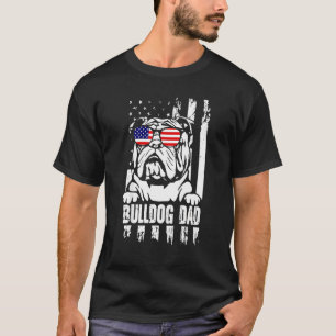 English Bulldog Bull Dog Dad American Flag 4th Of T-Shirt