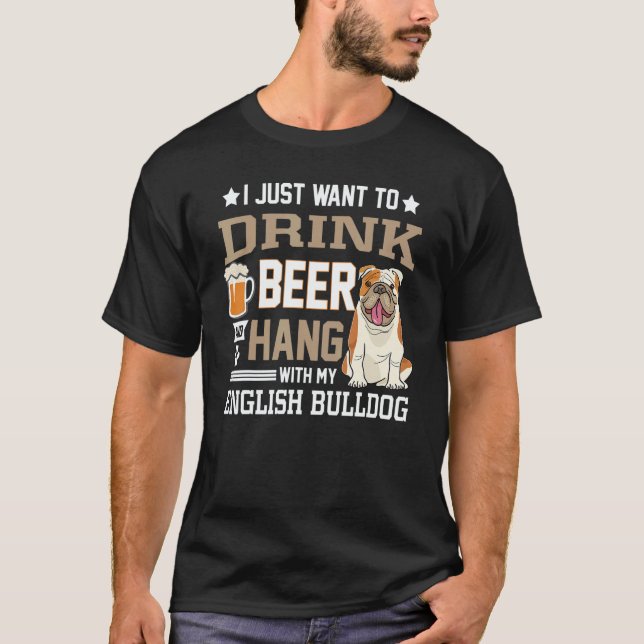 English Bulldog Dad   British Dog  Beer T-Shirt (Front)