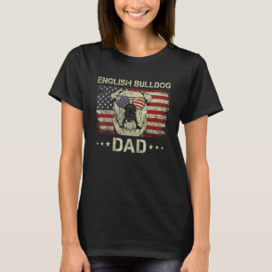English Bulldog Dad Dog American Flag 4th Of July T-Shirt
