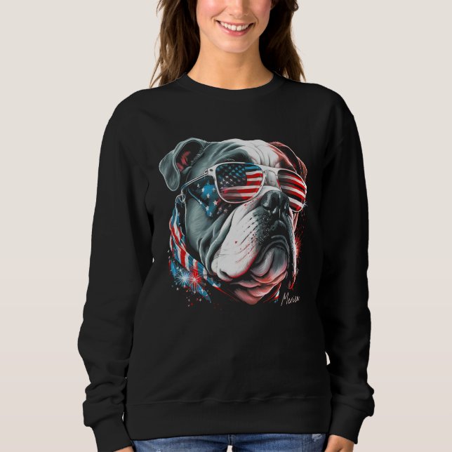 English Bulldog Dog 4th of July American Flag USA  Sweatshirt (Front)