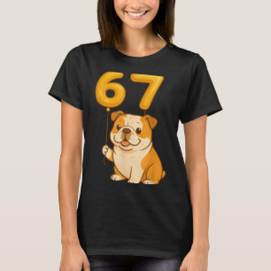 English Bulldog Dog Funny 67 Meme Six Seven Balloo T-Shirt