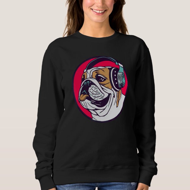 English Bulldog Dog With Headphones  Music Fan Ret Sweatshirt (Front)