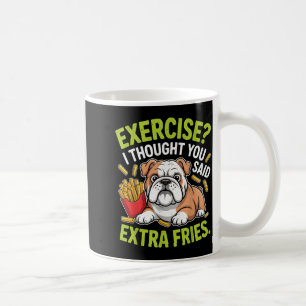 English Bulldog Exercise, Extra Fries Funny Coffee Mug