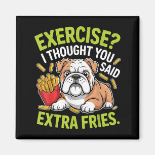 English Bulldog Exercise, Extra Fries Funny Magnet