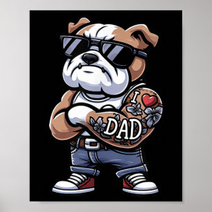 English Bulldog I Love Dad Funny Dog Tattoo Poster