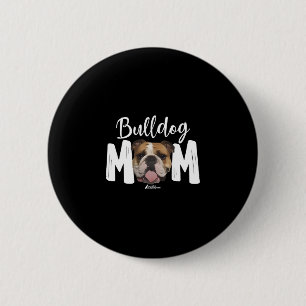English Bulldog Mum Top 6 Cm Round Badge