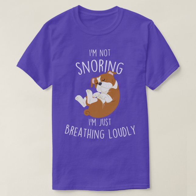 English Bulldog Not Snoring Dog 1 T-Shirt (Design Front)