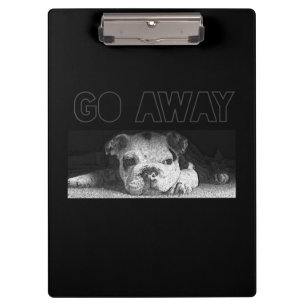 English Bulldog Puppy Social Distancing Go Away Clipboard