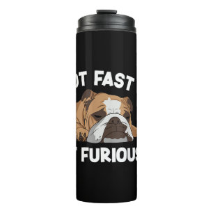 English Bulldog Sleeping Not Fast Not Furious Funn Thermal Tumbler