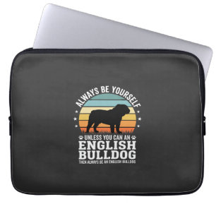 English Bulldog Sunset Be Yourself Dog Laptop Sleeve