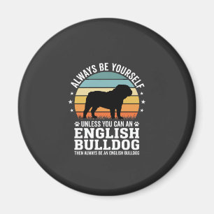 English Bulldog Sunset Be Yourself Dog Magnet