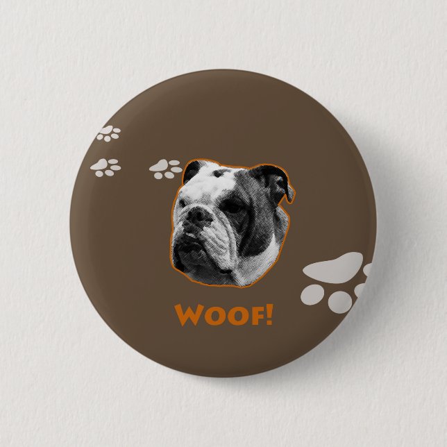 English Bulldog Woof 6 Cm Round Badge (Front)