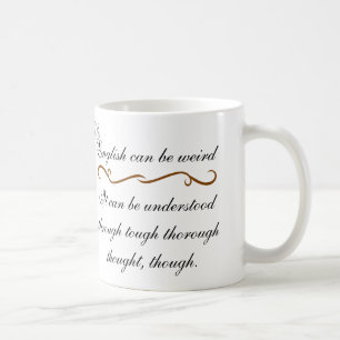 English can be weird coffee mug