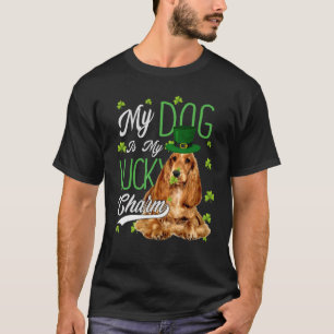 English Cocker Spaniel Dog My Dog Is My Lucky Cha T-Shirt