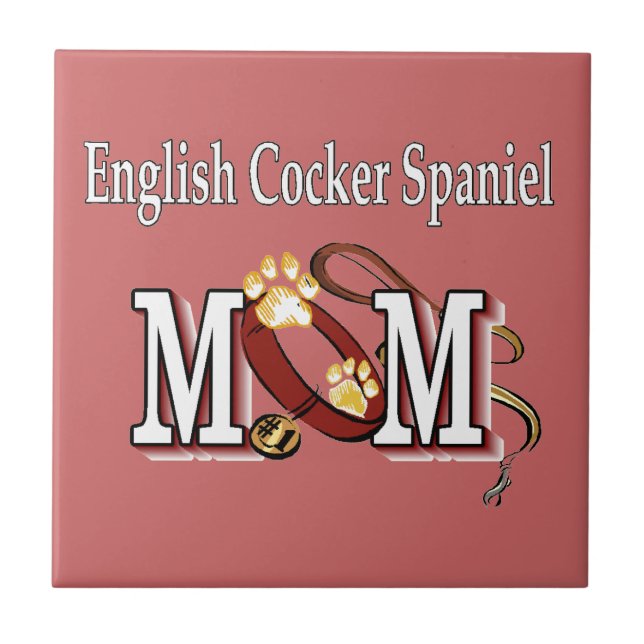 English Cocker Spaniel Mum Gifts Ceramic Tile (Front)