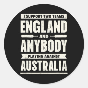 English Cricket Shirt Two Teams Not Australia Funn Classic Round Sticker