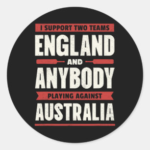 English Cricket Shirt Two Teams Not Australia Funn Classic Round Sticker