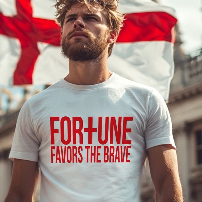 English fortune favours the brave red slogan T-Shirt (Creator Uploaded)
