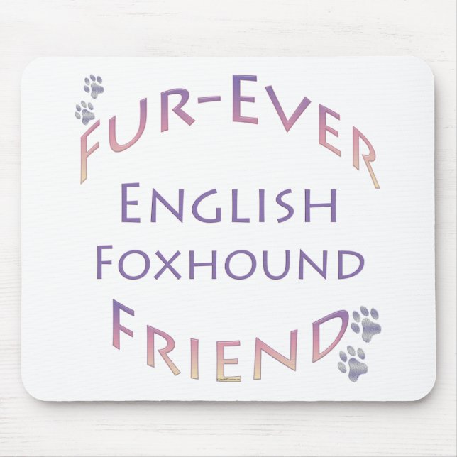 English Foxhound Furever Mouse Pad (Front)