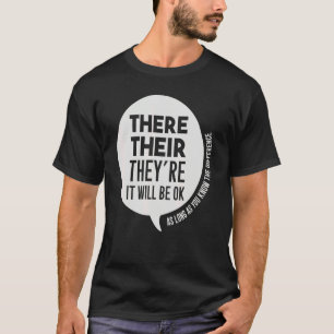 English Grammar Elementary School Teacher Their Th T-Shirt