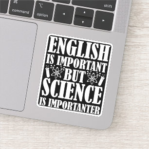 English Important But Science Funny Teacher Saying