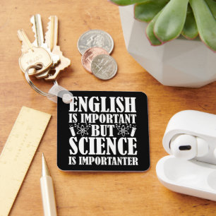 English Important But Science Funny Teacher Saying Key Ring