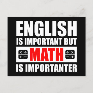 English Is Important But Math Is Importanter Postcard