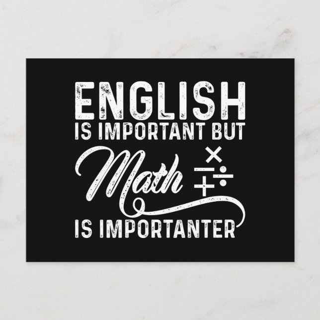 English Is Important But Math Is Importanter Pun Postcard (Front)