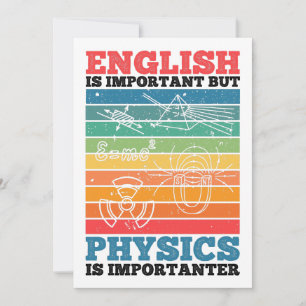English Is Important But Physics Is Importanter Holiday Card
