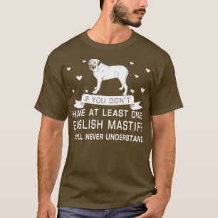 English Mastiff  1  T-Shirt