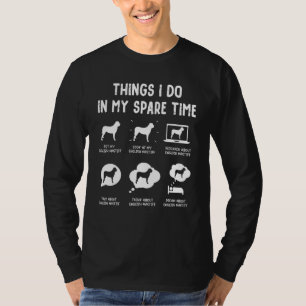 English Mastiff Things Do Spare Time Dog Mum Dad T-Shirt