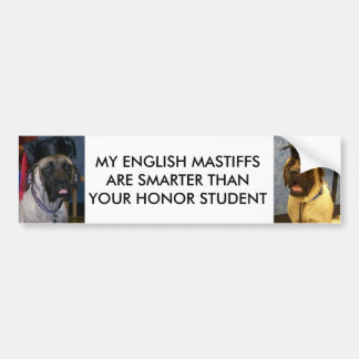 ENGLISH MASTIFFS ARE SMARTER BUMPER STICKER