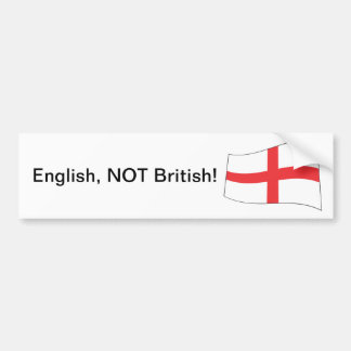English, NOT British! - Bumper Sticker