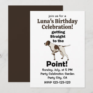English Pointer Get Straight To The Point Birthday Invitation