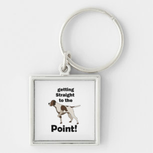 English Pointer Getting Straight To The Point Key Ring