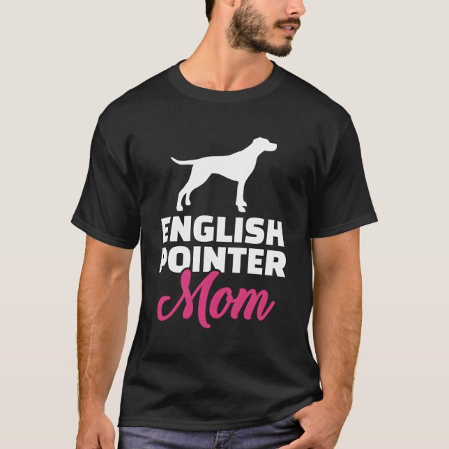 English Pointer Mum T-Shirt (Front)