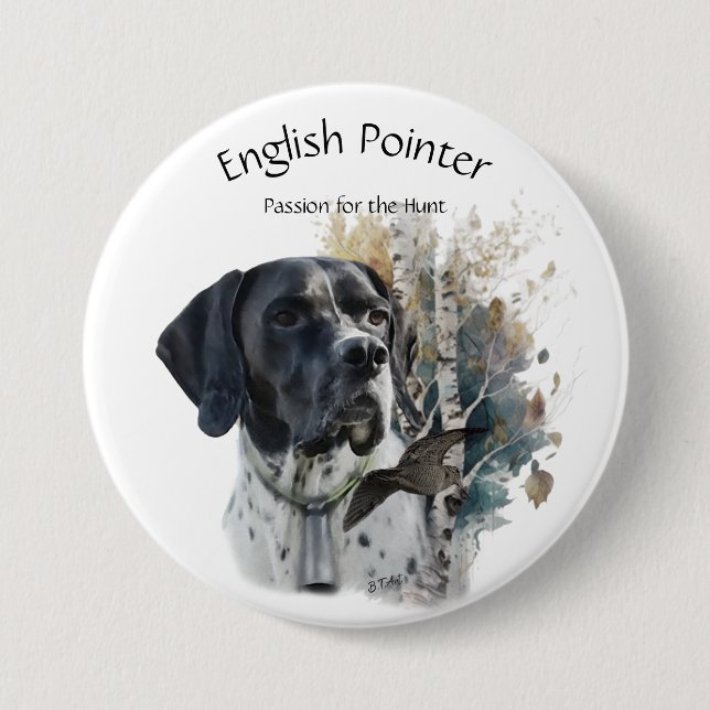 English Pointer , Passion for the Hunt , Art  7.5 Cm Round Badge (Front)