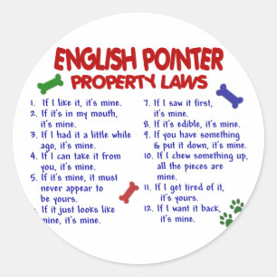 ENGLISH POINTER Property Laws 2 Classic Round Sticker
