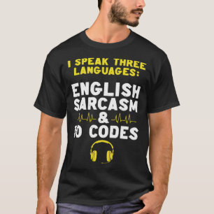 English Sarcasm 10 Codes Dispatch Operator 911 Dis T-Shirt