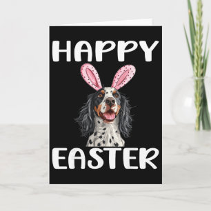 English Setter Dog Breed Happy Easter Men Women Ki Card