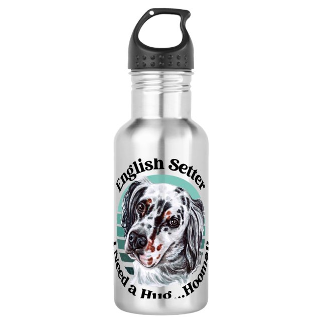 English Setter funny quote 710 Ml Water Bottle (Front)
