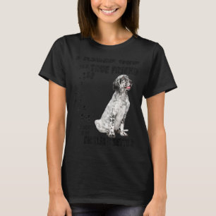 English Setter Quote Mum Dad Print Llewellin Sette T-Shirt