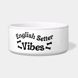 English Setter Vibes Ceramic Dog Bowl