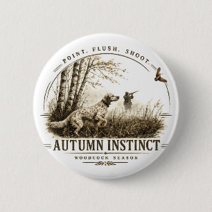 English Setter , Woodcock hunting 6 Cm Round Badge