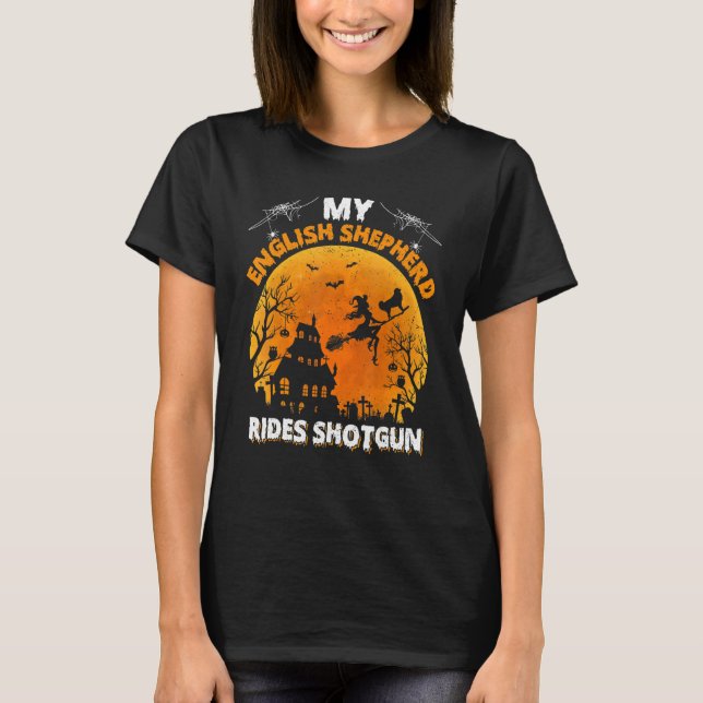 English Shepherd Ride Shotgun English Shepherd Dog T-Shirt (Front)