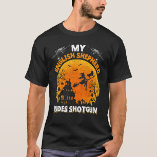 English Shepherd Ride Shotgun English Shepherd Dog T-Shirt