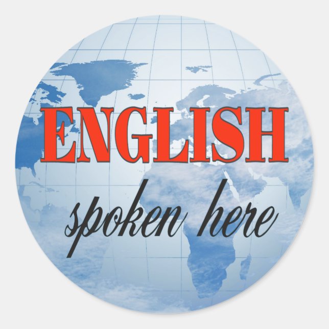 English spoken here cloudy earth classic round sticker (Front)