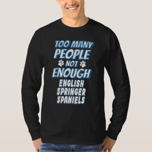 English Springer Spaniel Breed Dog Owner Dog T-Shirt