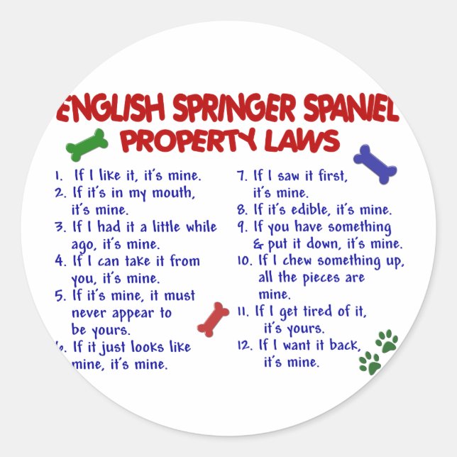 ENGLISH SPRINGER SPANIEL Property Laws 2 Classic Round Sticker (Front)