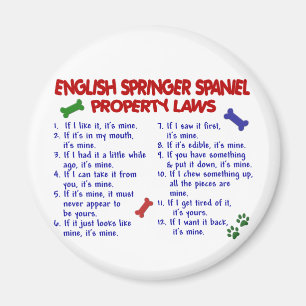 ENGLISH SPRINGER SPANIEL Property Laws 2 Magnet